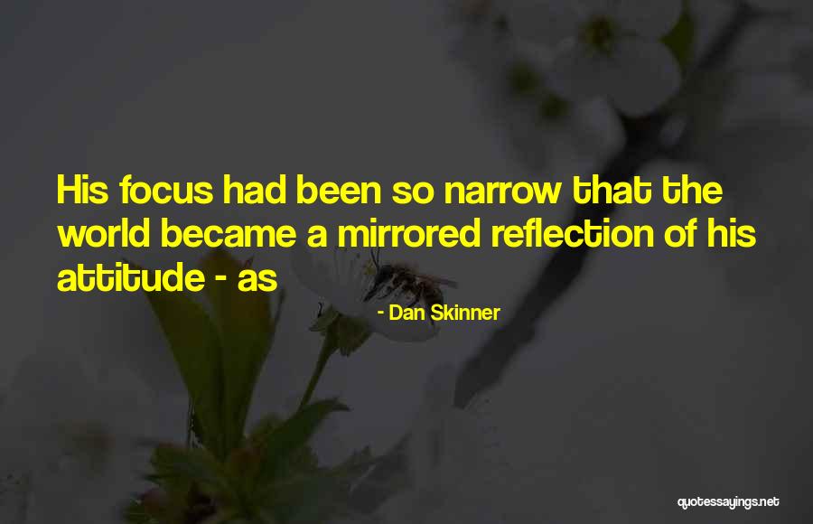 Dan Skinner Quotes 1441108