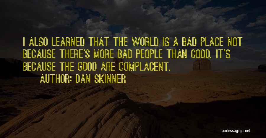 Dan Skinner Quotes 1500566