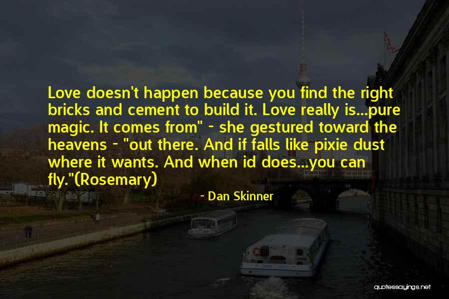 Dan Skinner Quotes 291220