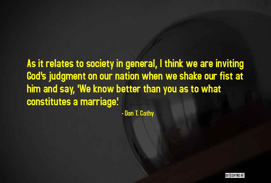 Dan T. Cathy Quotes 1736345