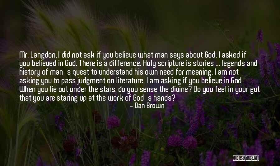 Dan The Man Quotes By Dan Brown Dan The Man Quotes By Dan Brown