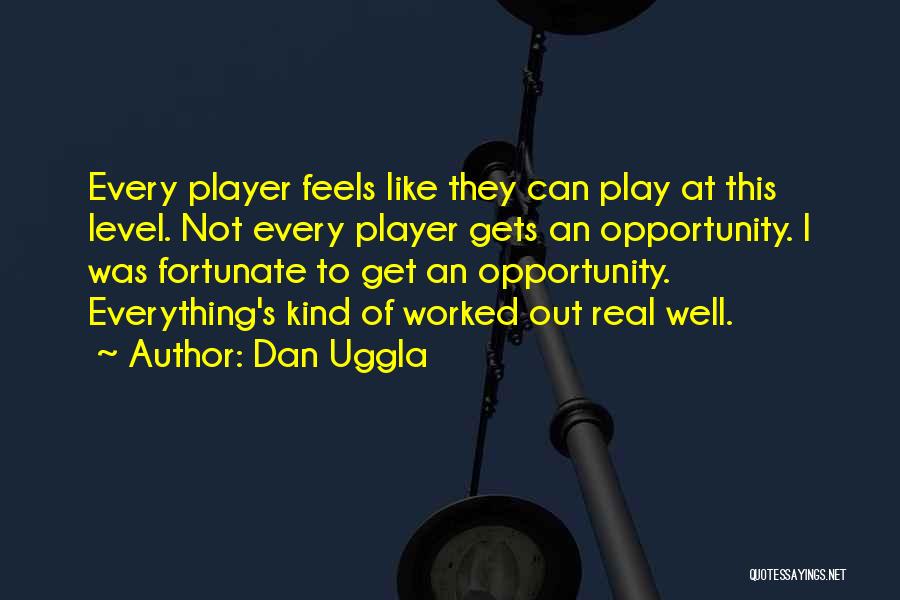 Dan Uggla Quotes 1270414