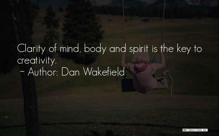 Dan Wakefield Quotes 1981716