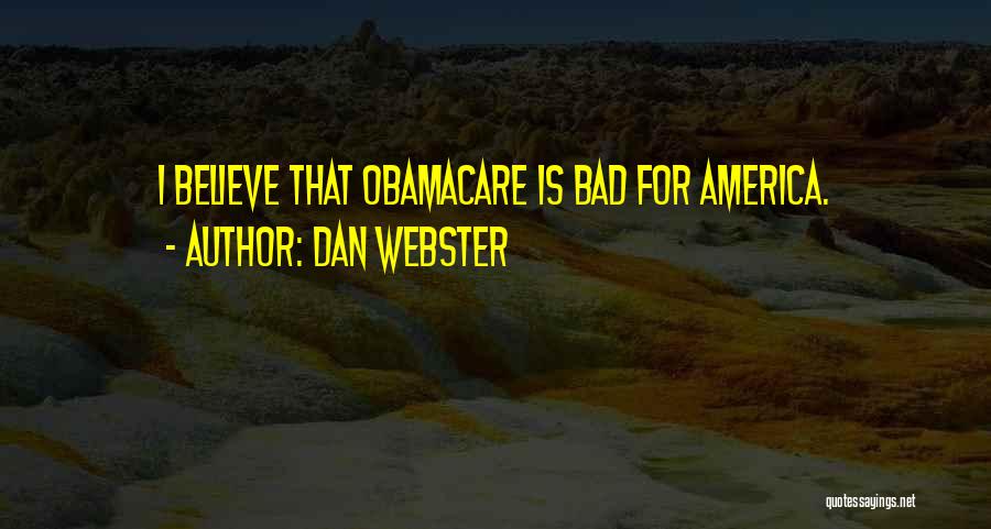 Dan Webster Quotes 1327511