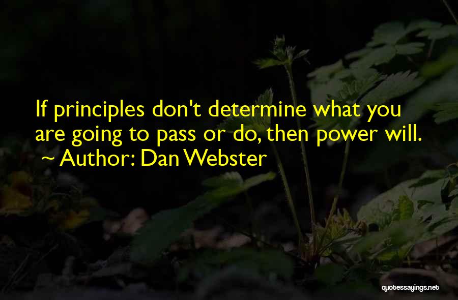 Dan Webster Quotes 1480697