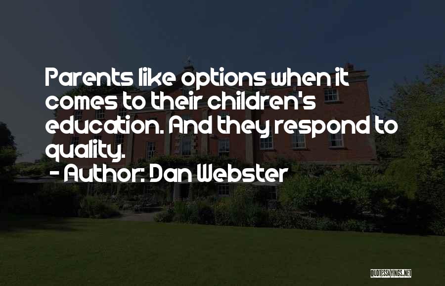 Dan Webster Quotes 284490