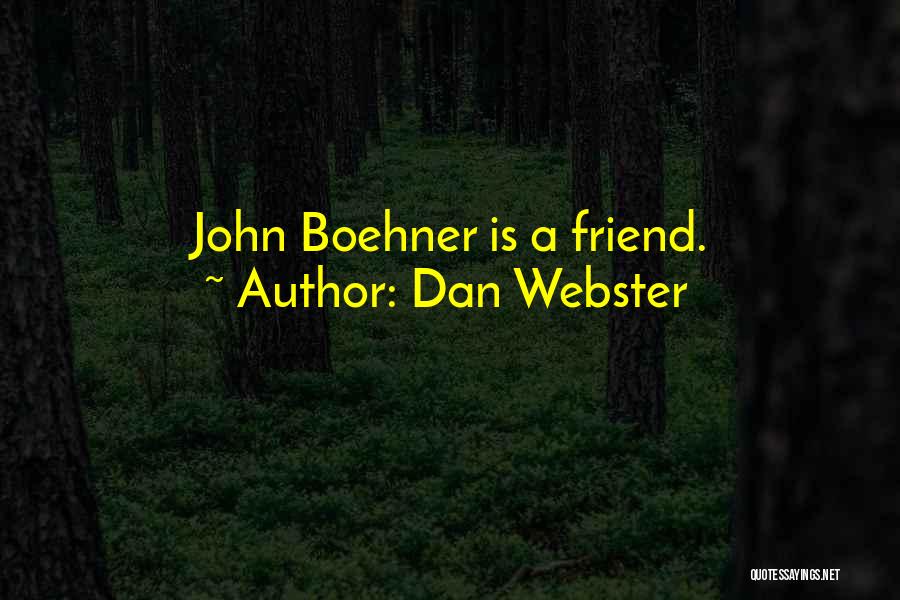 Dan Webster Quotes 601423