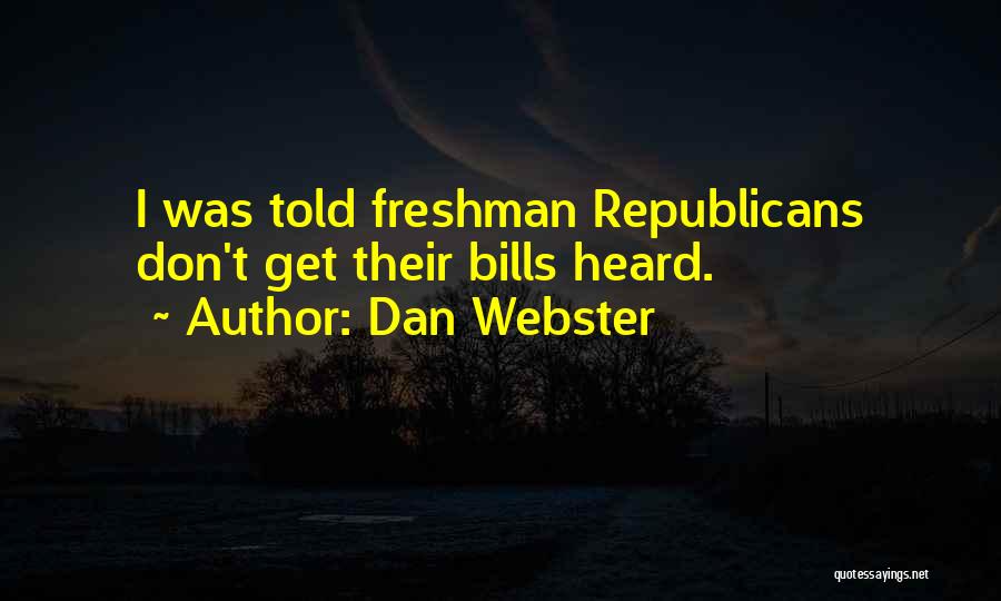 Dan Webster Quotes 765219