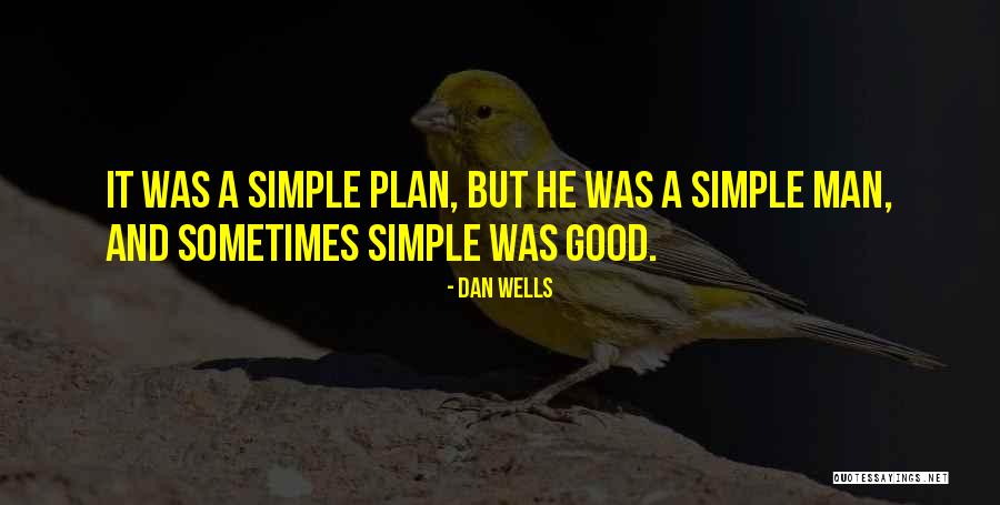 Dan Wells Quotes 1323565