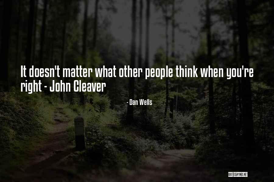 Dan Wells Quotes 1824122