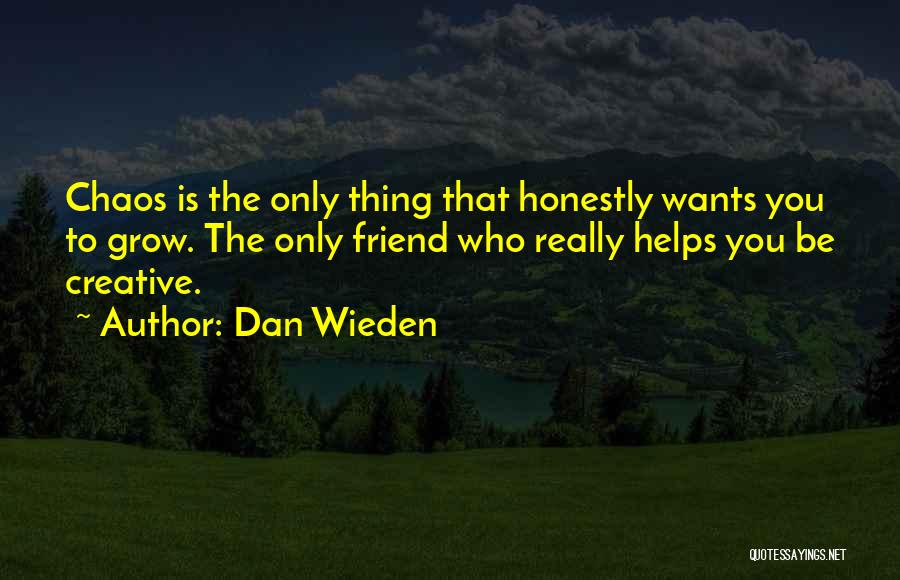 Dan Wieden Quotes 1343947