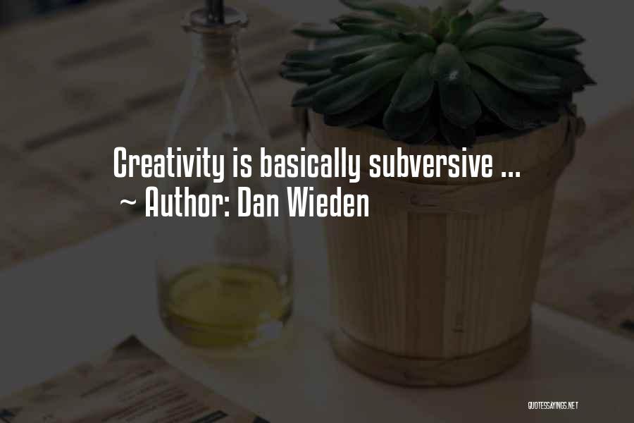 Dan Wieden Quotes 563980