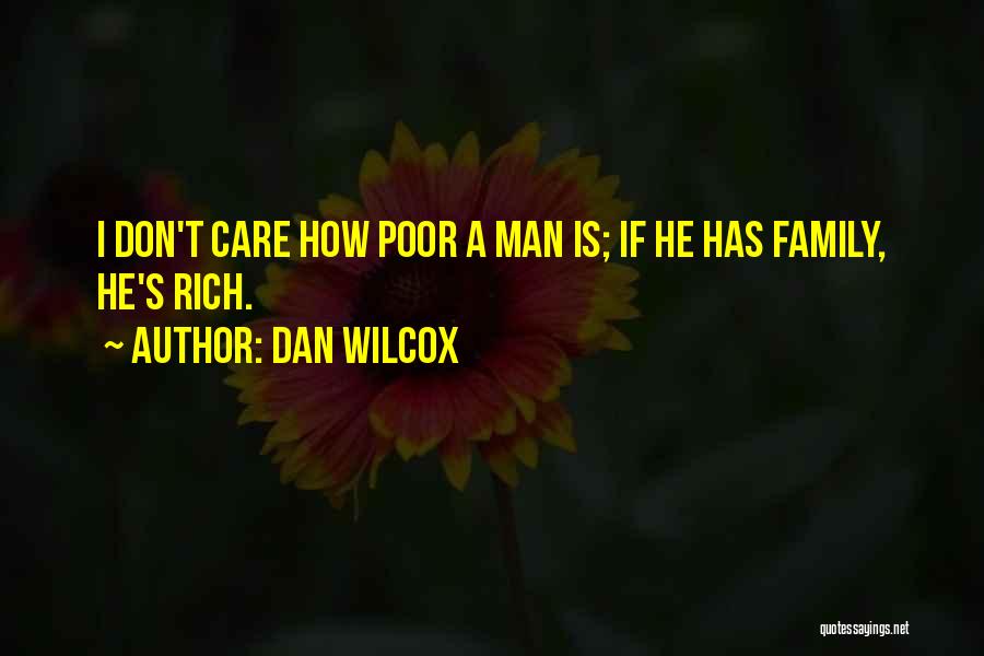 Dan Wilcox Quotes 1473057