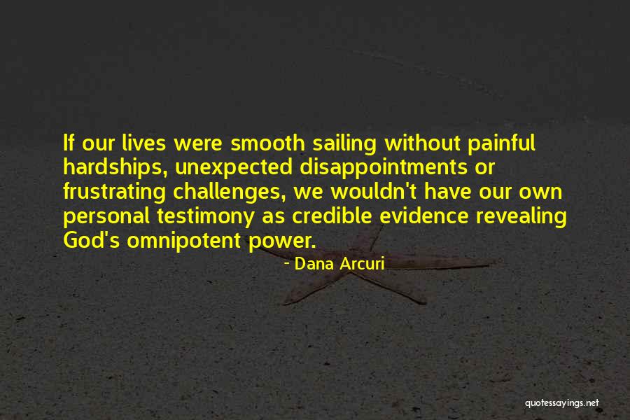 Dana Arcuri Quotes 124251