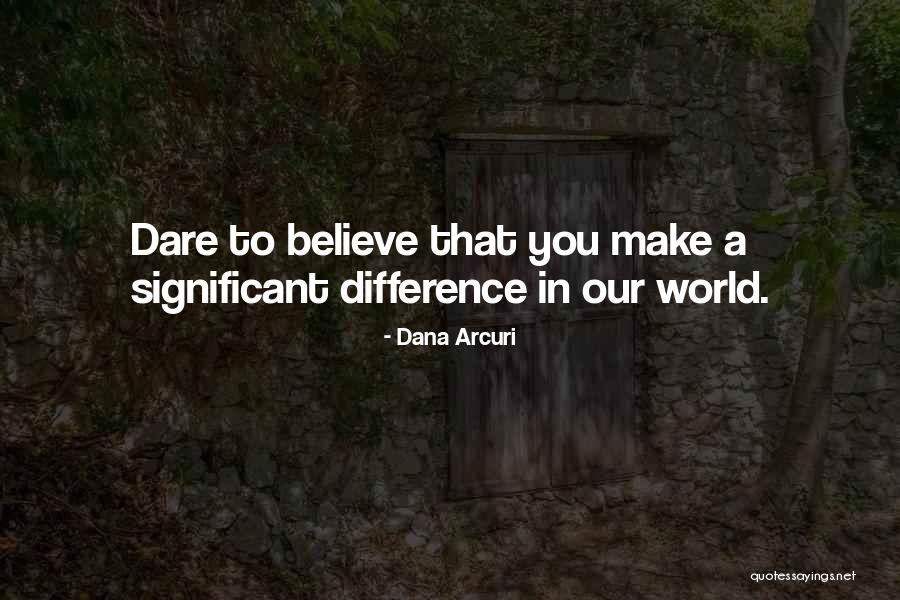 Dana Arcuri Quotes 946642 Dana Arcuri Quotes 946642