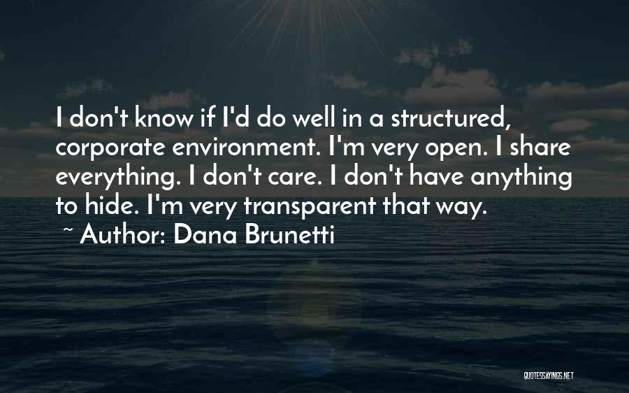 Dana Brunetti Quotes 1357126