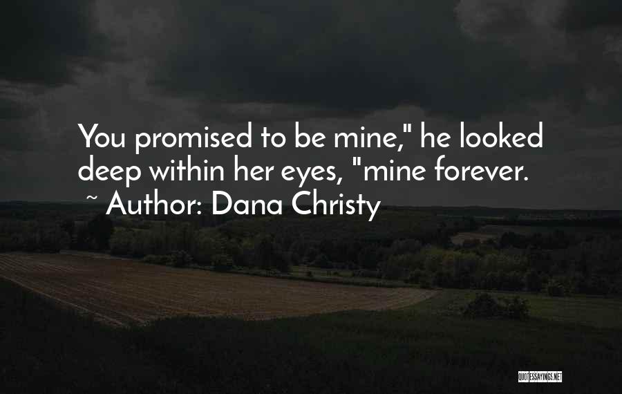 Dana Christy Quotes 1497298