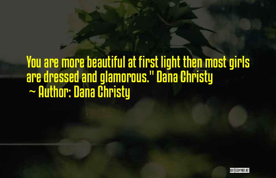 Dana Christy Quotes 415741
