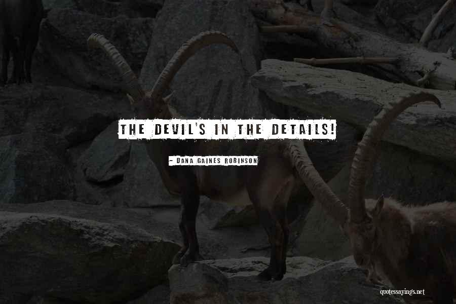 Dana Gaines Robinson Quotes 203138 Dana Gaines Robinson Quotes 203138