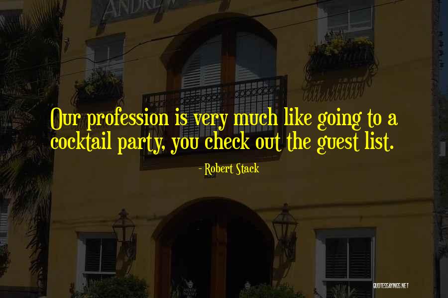 Dana Gilmore Quotes By Robert Stack Dana Gilmore Quotes By Robert Stack