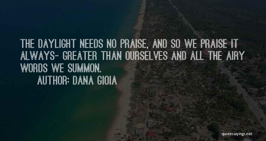 Dana Gioia Quotes 1661354