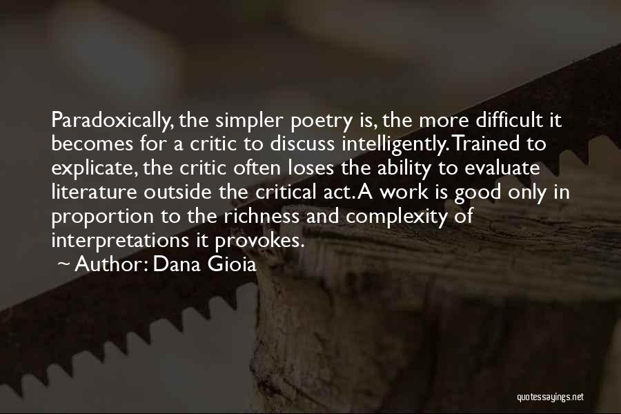 Dana Gioia Quotes 319750