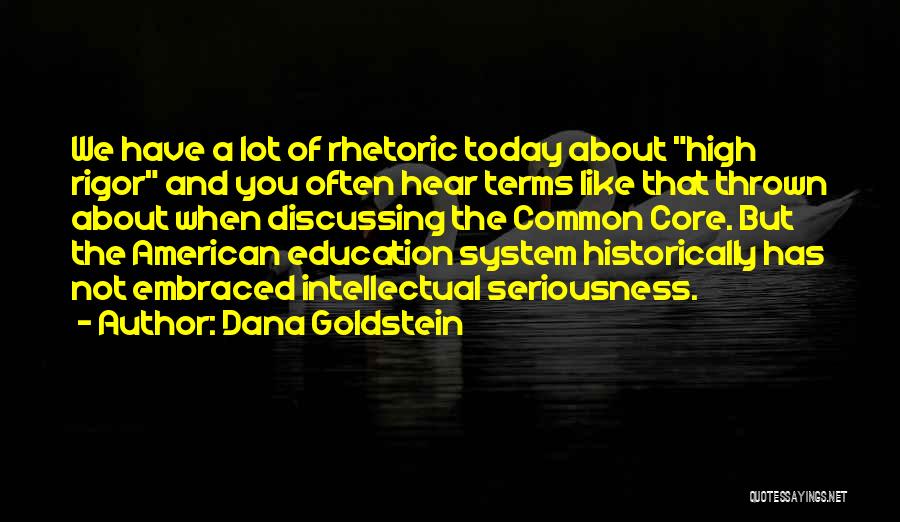 Dana Goldstein Quotes 1318277