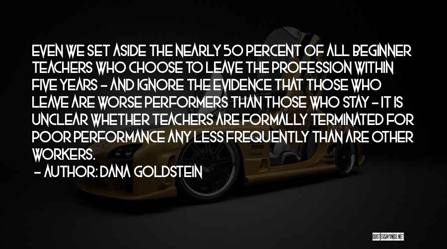 Dana Goldstein Quotes 1392580