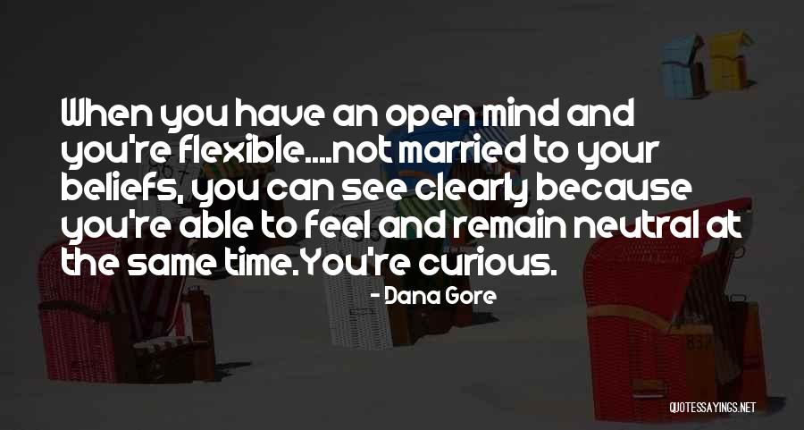Dana Gore Quotes 1691098 Dana Gore Quotes 1691098
