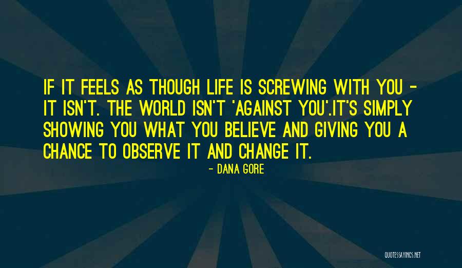 Dana Gore Quotes 1740751 Dana Gore Quotes 1740751
