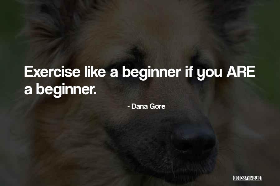 Dana Gore Quotes 202670 Dana Gore Quotes 202670