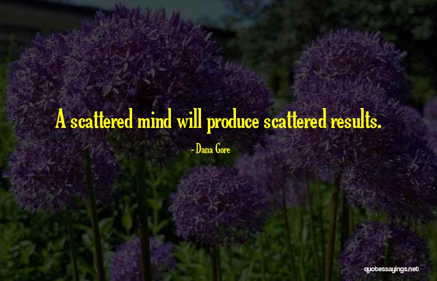 Dana Gore Quotes 2126949 Dana Gore Quotes 2126949