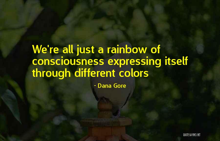 Dana Gore Quotes 927089