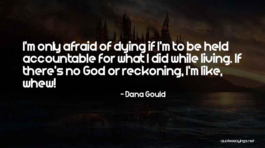 Dana Gould Quotes 1115449