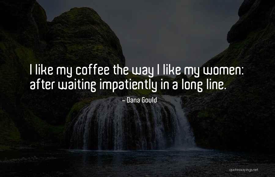 Dana Gould Quotes 1186577 Dana Gould Quotes 1186577