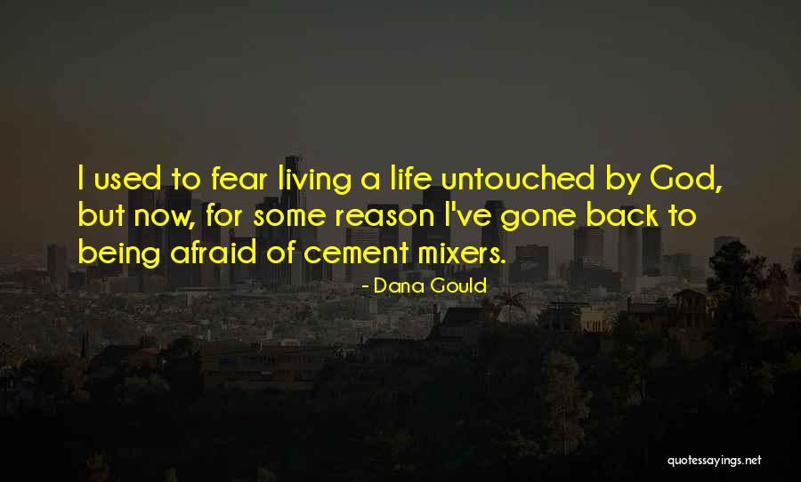 Dana Gould Quotes 1230224