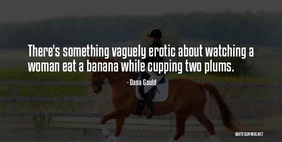 Dana Gould Quotes 1863431 Dana Gould Quotes 1863431
