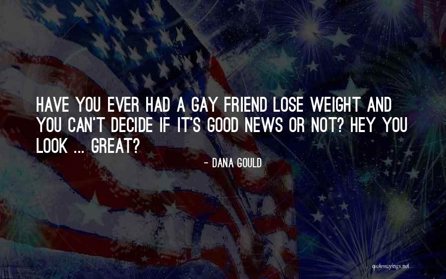 Dana Gould Quotes 465677