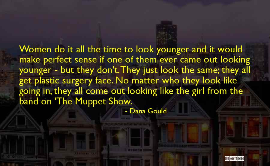 Dana Gould Quotes 988114