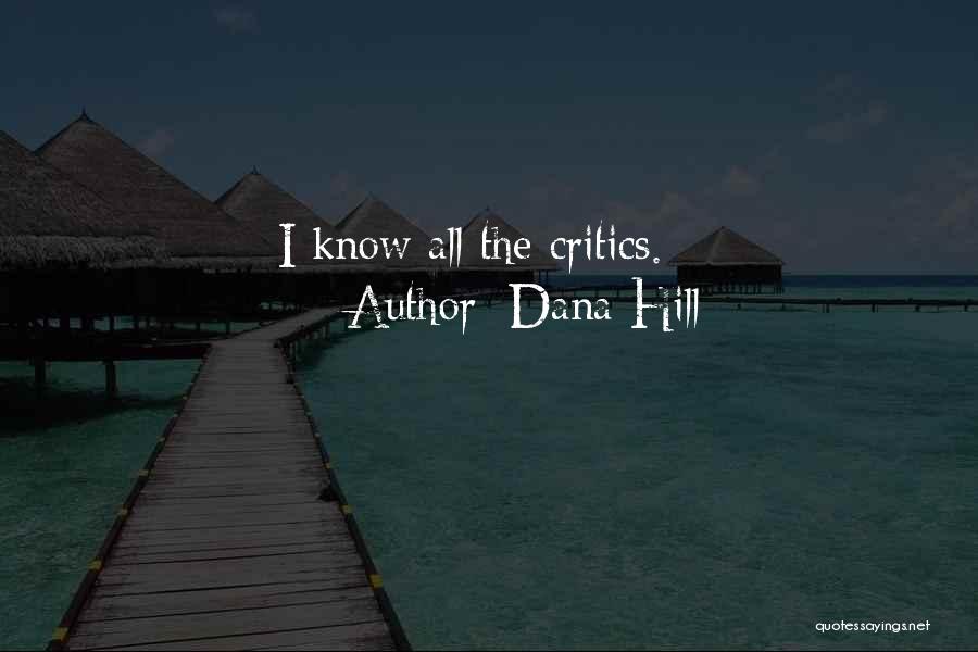 Dana Hill Quotes 1135357