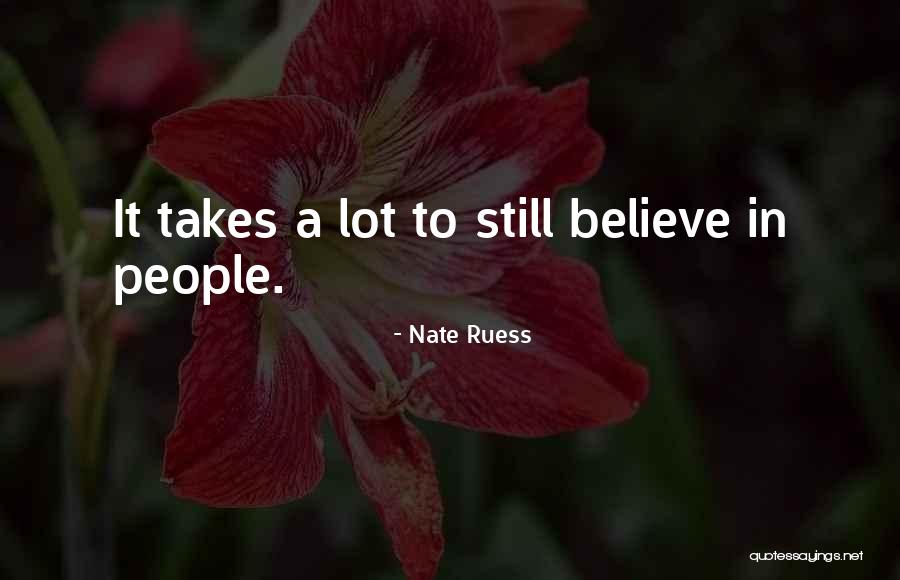 Dana Ives Quotes By Nate Ruess Dana Ives Quotes By Nate Ruess