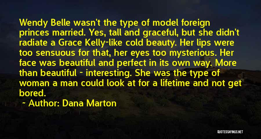 Dana Marton Quotes 1173927