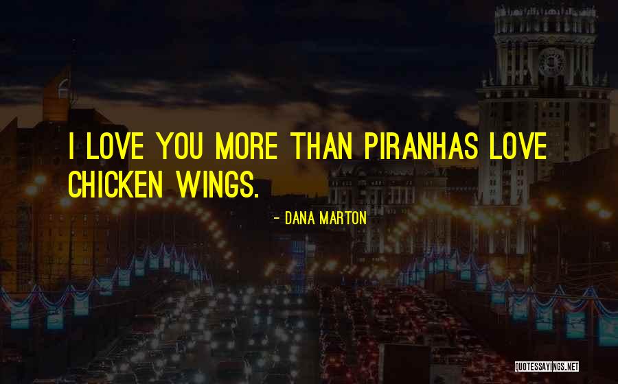 Dana Marton Quotes 1301837