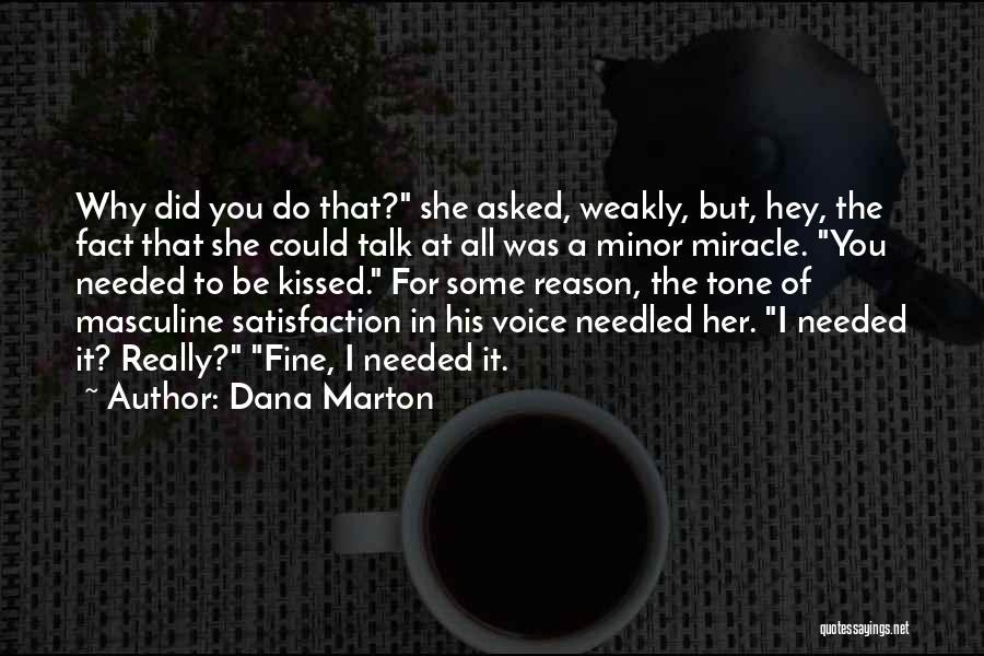 Dana Marton Quotes 1351472