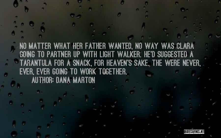 Dana Marton Quotes 1462068