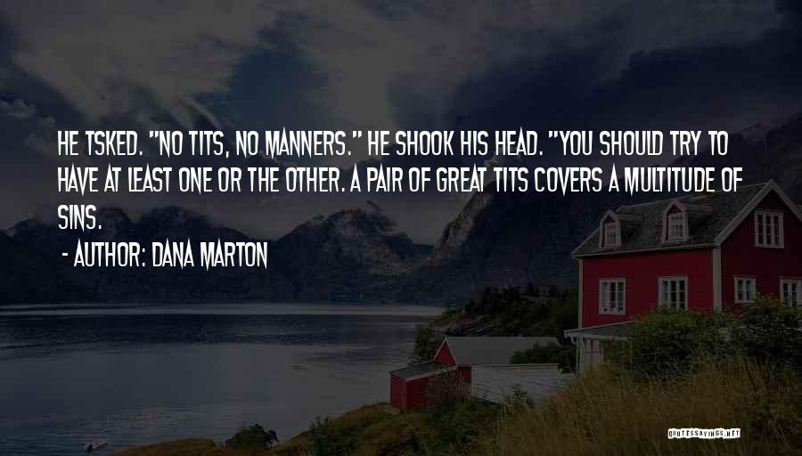 Dana Marton Quotes 1795186