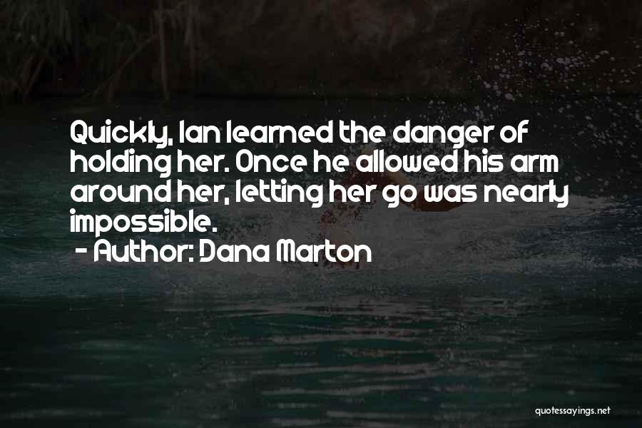 Dana Marton Quotes 2013940