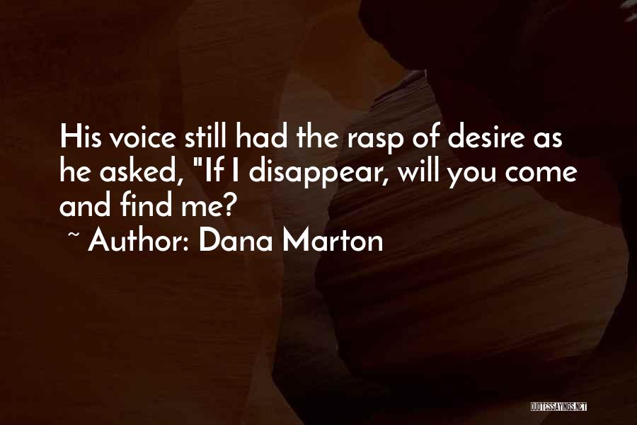 Dana Marton Quotes 2214306