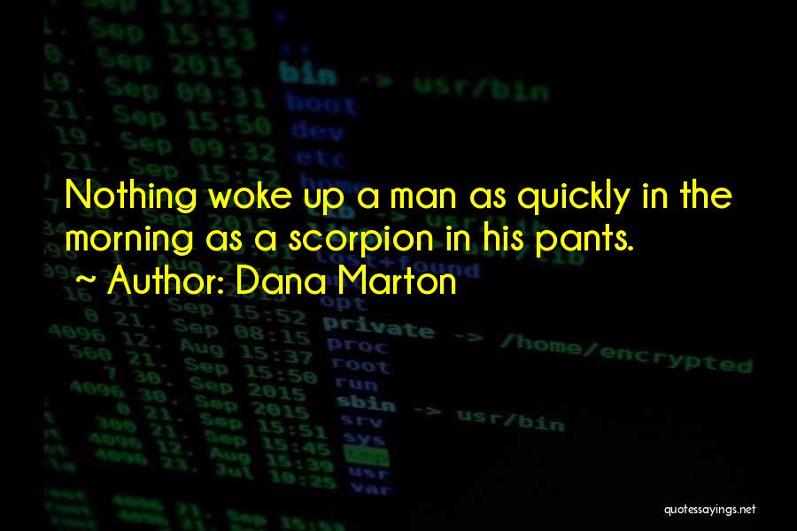 Dana Marton Quotes 586461