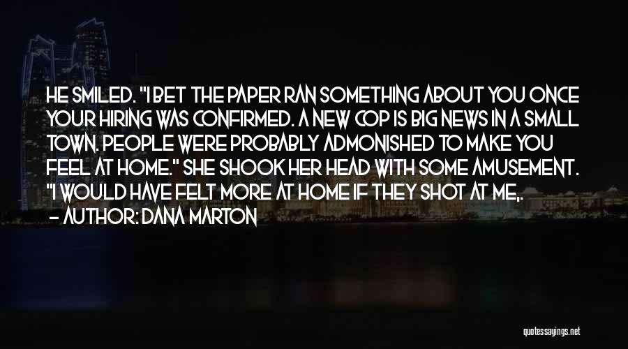 Dana Marton Quotes 933344